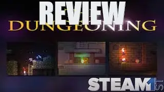 The Dungeoning Review - Steam