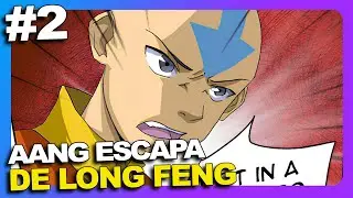 AANG ESCAPA DE LONG FENG #2 | AVATAR REALIDADE DISTORCIDA - Avatar Distorted Reality