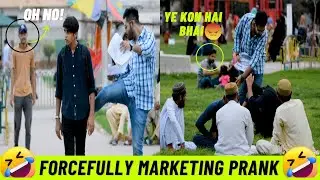 Hilarious Forcefully Marketing Prank Gone Wild | Must Watch!