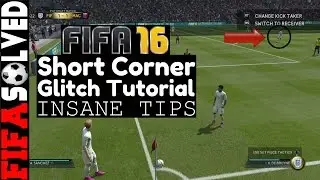 FIFA 16 Short Corner Glitch Tutorial | BEST Tips