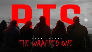 BEHIND THE SENCE | THE WRAPPED ONE (PT.1)| TEAM INSANE