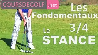 Fondamentaux du golf # 3/4 : Le stance