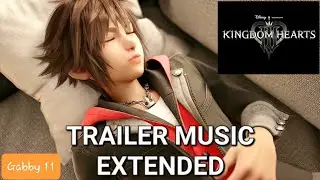 Kingdom Hearts 4 - Reveal Trailer Music (EXTENDED VERSION)