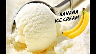 🍨Homemade Evaporated Banana Ice Cream Recipe (Only 3 Ingredients)🍨🍦
