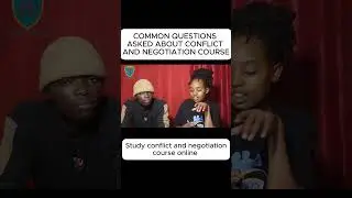 COMMON QUESTIONS ABOUT CONFLICT AND NEGOTIATION COURSE_ STUDY CONFLICT AND NEGOTIATION COURSE ONLINE