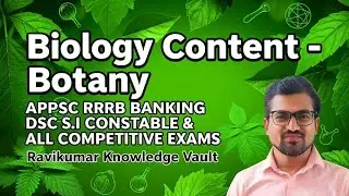 BIOLOGY CONTENT -BOTANY CONTENT EXPLAIN BY RAVIKUMAR KNOWLEDGE VAULT 
