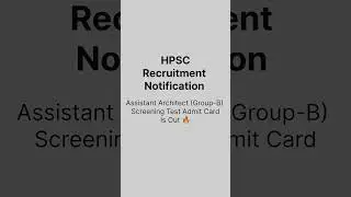 HPSC Assistant Architect (Group-B) Screening Test Admit Card is Out 🔥 #architectureexam #examprep
