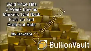 Gold Price Hits 3-Week Low as Markets 'Dial Back Fast' on Fed Rate Cut Bets