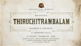 #D44 - Thiruchitrambalam | Dhanush, Anirudh | Sun Pictures | Mithran Jawahar l Nanban TV
