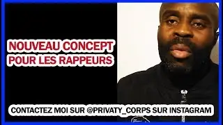 Nouveau concept pour les rappeurs contactez moi sur @privaty_corps sur Instagram
