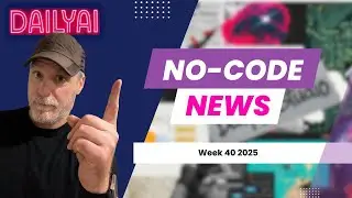Еженедельная сборка: No-Code, автоматизация и технологии искусственного интеллекта #подкаст Wk40 ...
