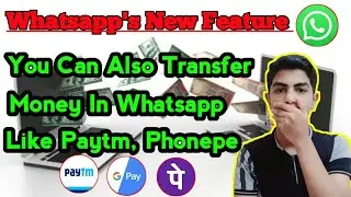 How to Transfer Money In WhatsApp like Paytm ,Google Pay | New Feature of WhatsApp | Techno Karthi