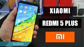 Xiaomi Redmi 5 Plus -  Análise em Português