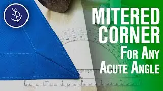 How to Sew a Mitered Corner at Any Acute Angle