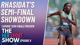 Rhasidat's Semi-Final Showdown & Camogie Semi-Finals Preview | Her Sport Show Ep.8