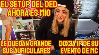 SYLVEE SE APODERA DEL SETUP DEL DED, D0X34 IP DEL EVENTO XD