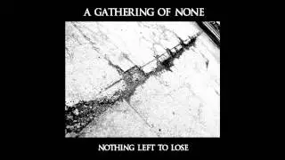 A Gathering of None-Just Be Still