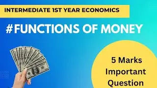 Intermediate Ts 1st year Economics #Functions of Money #5Marks #Apps channel