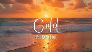 GOLD Riddim | Reggae Instrumental Beat 2025