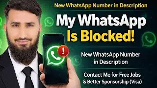 Free jobs & work visa Saudi Arabia ! WhatsApp Blocked Problem | New Number in Description 
