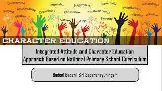Integrated Attitude and Character Education Approach Based on National Primary School Curriculum