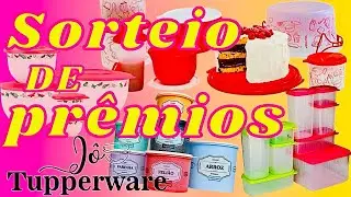 SORTEIOS DA J&Ocirc; TUPPERWARE | J&Ocirc; TUPPERWARE