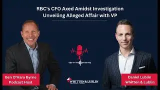 RBC's CFO Axed Amidst Investigation Unveiling Alleged Affair with VP