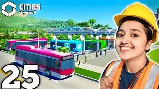 I Built a Largest Bus Network Across My City | Cities Skylines 2 EP 25 🌆