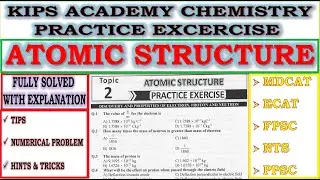 Chapter 2 Atomic Structure class 11 MCQs for MDCAT 2022 Kips Chemistry