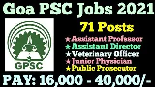 Goa PSC Assistant Professor & Others Recruitment 2021 | Goa Govt jobs Notification 2021