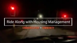 Ride Along with Housing Management