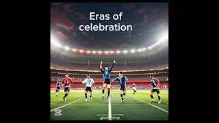 “From Silence to Showmanship: The Evolution of Football Celebrations”