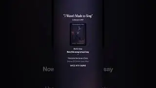 1   I Wasn't Made to Sing