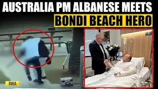 Bondi Beach Shooting: Australian PM Anthony Albanese Visits Hero Ahmed Al-Ahmed In Sydney Hospital