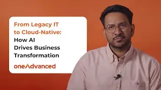 From Legacy IT to Cloud-Native: How AI Drives Business Transformation