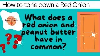 How to tone down the flavor on a red 🧅 onion!