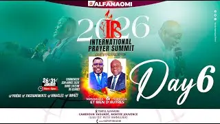 International Prayer Summit Day 6