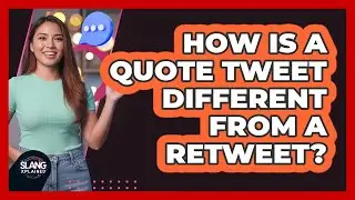 How Is A Quote Tweet Different From A Retweet?