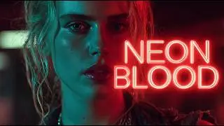 ⚡ Neon Blood ⚡ Feel the Pulse of the Night ⚡
