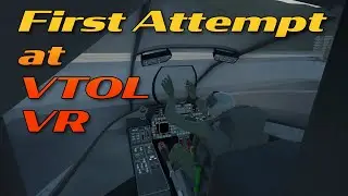 My First VTOL VR