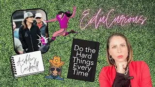 EduCurious Interview with Ashley Cockrell: Do the Hard Thing Every Time