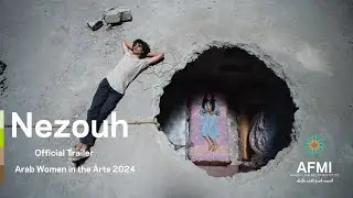 [Arab Women in the Arts 2024] Nezouh (Trailer)