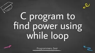 C program to find power of a number using while loop