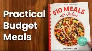 $10 Meals with Chelsea Cookbook | Budget Friendly Family Dinner Meal Plan Review