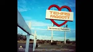 Texas Faggott - Petoman's Peflett [2000] (Full Album)
