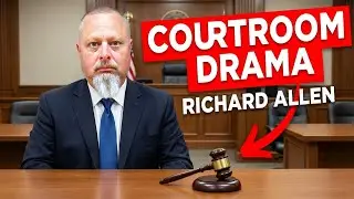 Richard Allen Case Destroyed by Corrupt Judge's Rulings