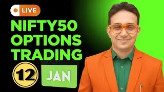 Live Nifty50 Options Trading I 12 Jan