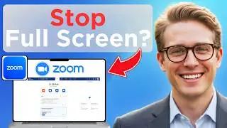 How To Stop Zoom From Going Full Screen (Easy Guide)