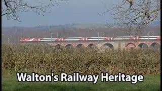 Walton's Railway Heritage
