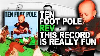 Ten Foot Poles Rev Is A Great Record But Its Not Perfect - Ten Foot Pole Rev Review